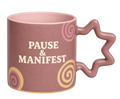 Pause & Manifest Mug